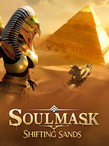 Soulmask: Shifting Sands