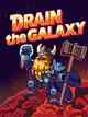 Drain the Galaxy