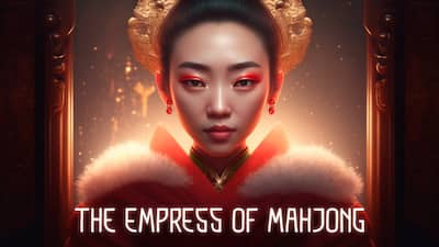 The Empress of Mahjong
