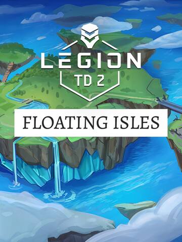 Legion TD 2 - Floating Isles Campaign