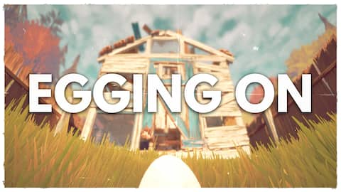 Egging On