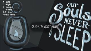 Our Souls Never Sleep screenshot 1