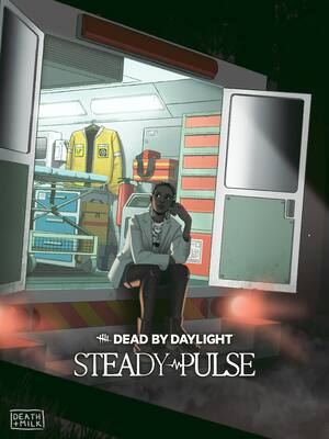 Dead by Daylight: Steady Pulse