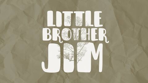 Little Brother Jim