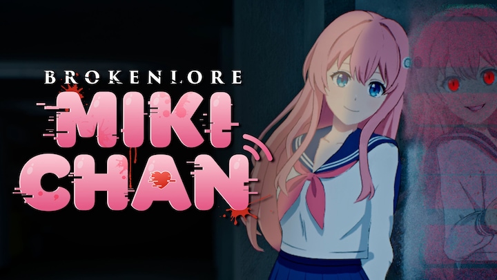 BrokenLore: MIKI-CHAN