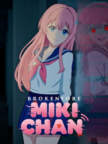 BrokenLore: MIKI-CHAN