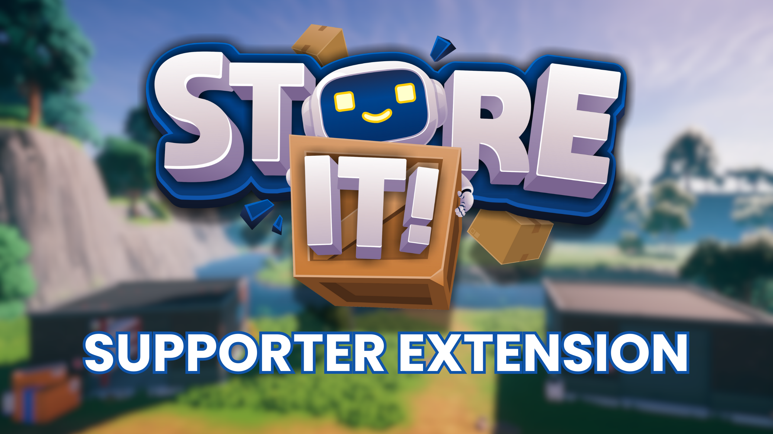 Store It! - Supporter Extension Coming Soon - Epic Games Store