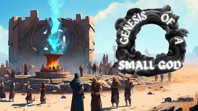 Genesis of a Small God