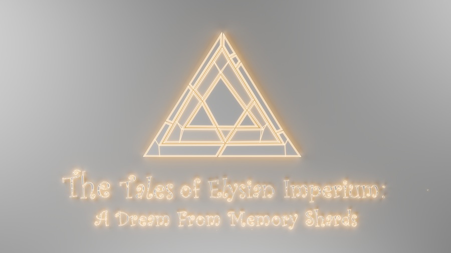 The Tales of Elysian Imperium: A Dream from Memory Shards