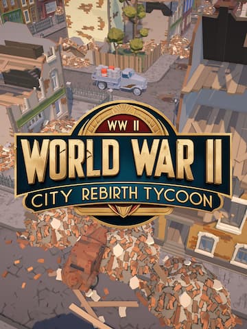 World War II City Rebirth Tycoon