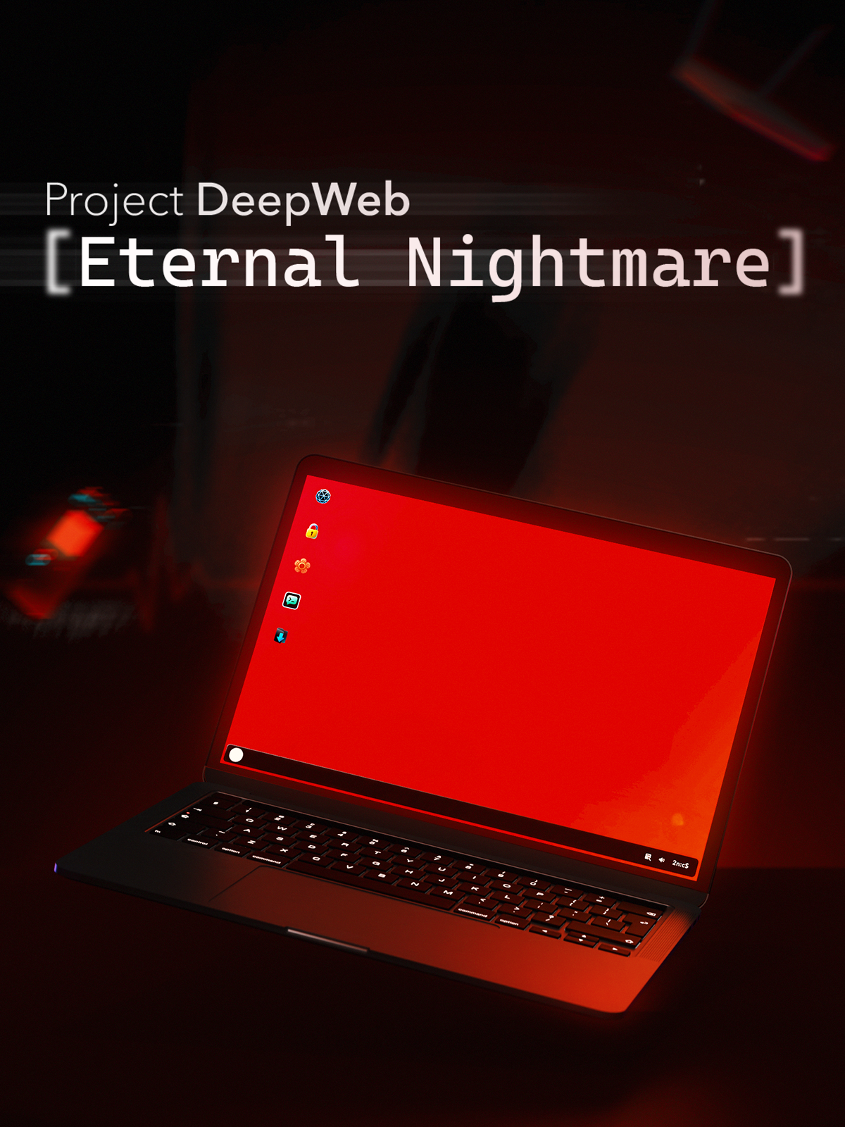 Project DeepWeb: Eternal Nightmare
