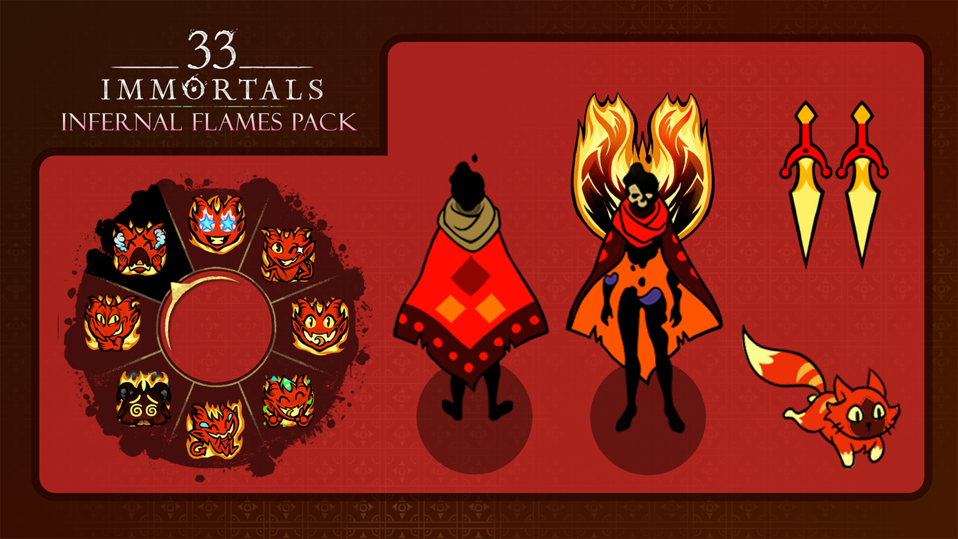 33 Immortals® - Infernal Flames Pack