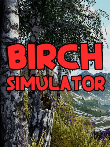Birch Simulator