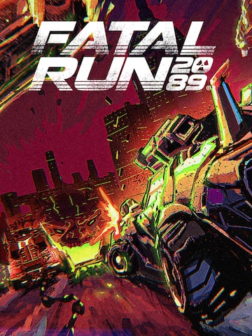 Fatal Run 2089