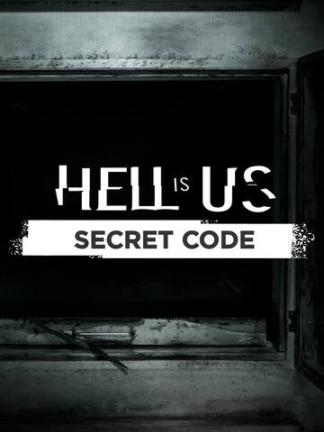 Hell is Us - Secret Code