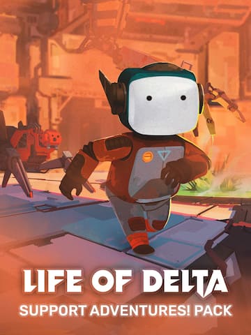 Life of Delta - Support Adventures! Pack