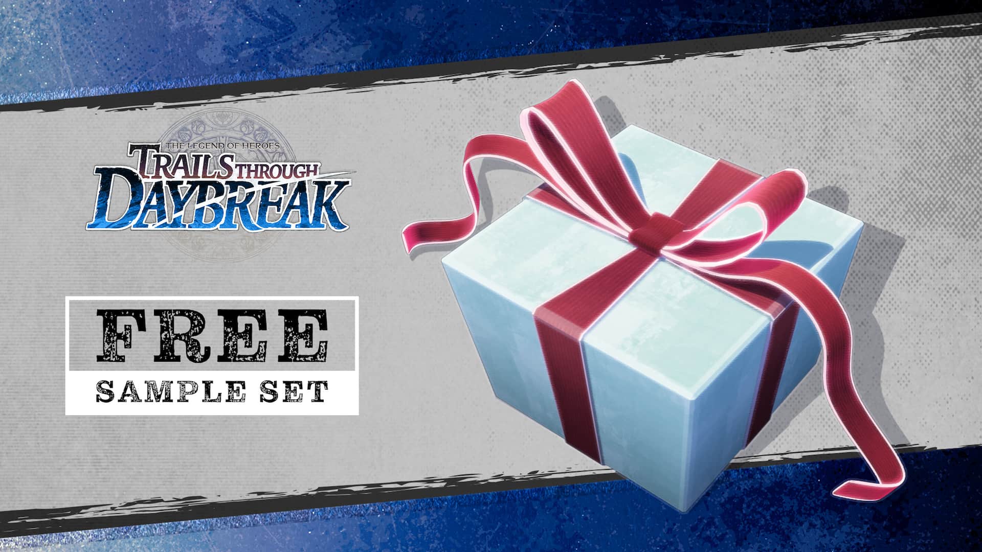 The Legend of Heroes: Trails through Daybreak - Free Sample Set