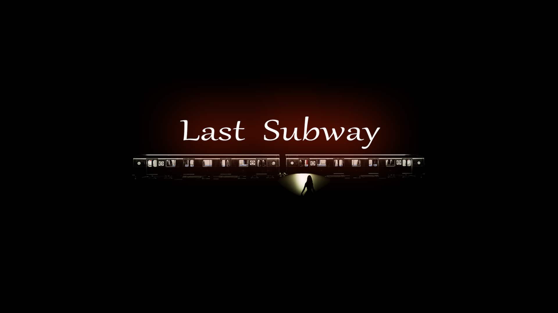 Last Subway
