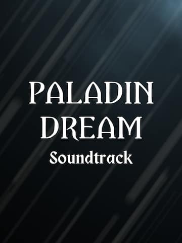 Paladin Dream Soundtrack