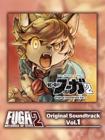 Fuga: Melodies of Steel 2 OST Vol. 1