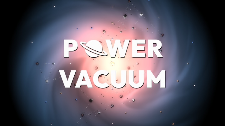 Power Vacuum