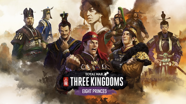 Total War: THREE KINGDOMS - Eight Princes