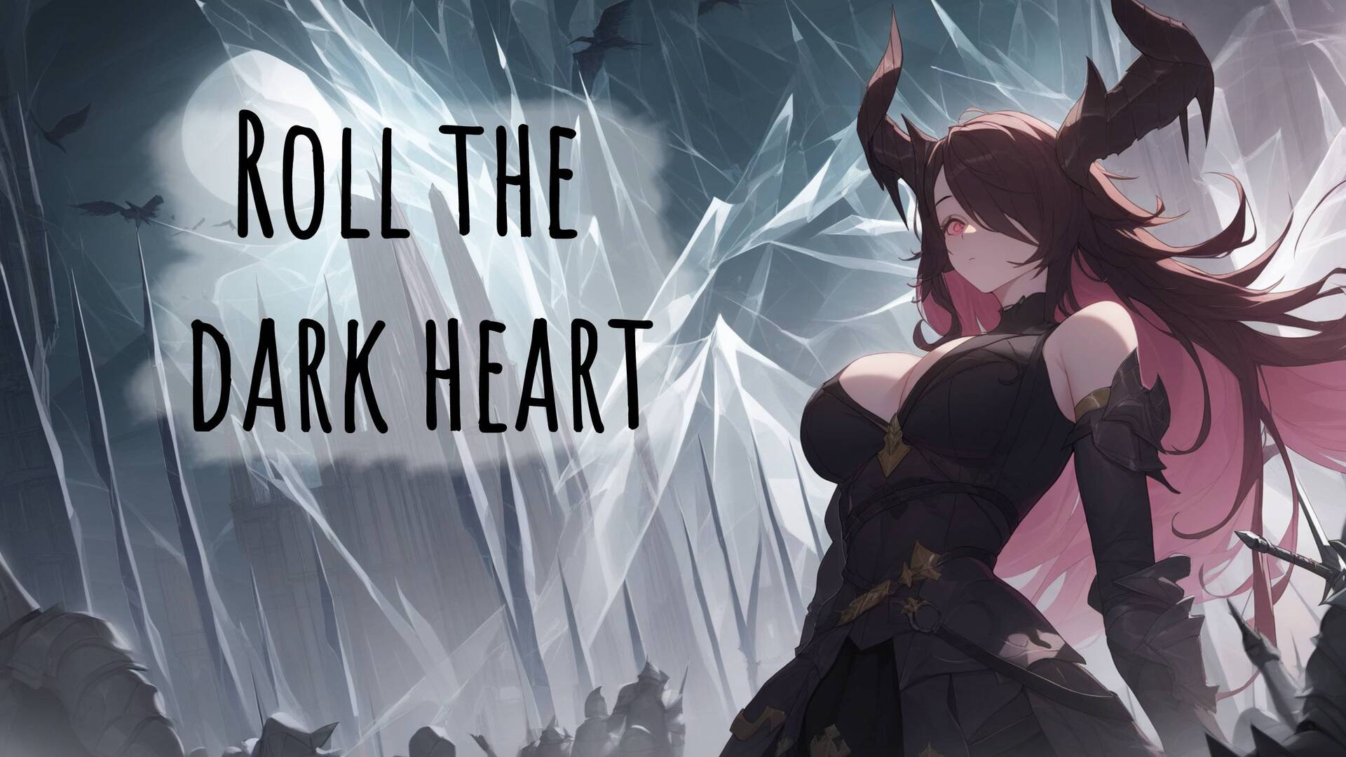 Roll the Dark Heart
