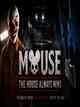 MOUSE: The House Always Wins