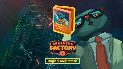 Learning Factory Soundtrack