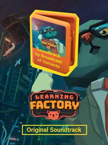 Learning Factory Soundtrack