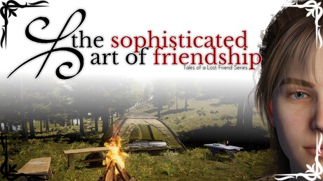 Купить дешево The Sophisticated Art of Friendship. Tales of a Lost Friend Купить ключ дешево The Sophisticated Art of Friendship. Tales of a Lost Friend