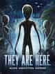 They Are Here: Alien Abduction Horror