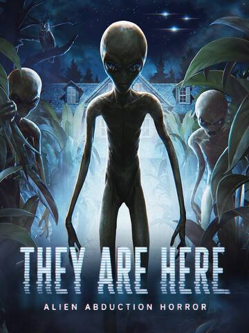 They Are Here: Alien Abduction Horror