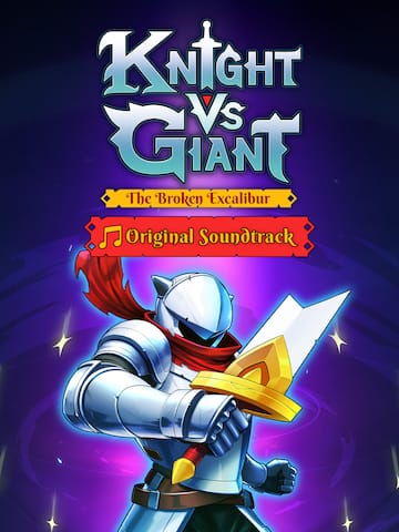 Knight vs Giant: The Broken Excalibur Soundtrack