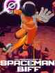 The Misadventures of Spaceman Biff