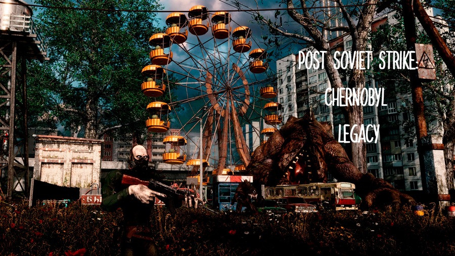 Post Soviet Strike: Chernobyl Legacy