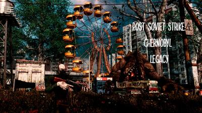 Post Soviet Strike: Chernobyl Legacy