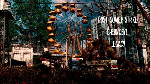 Post Soviet Strike: Chernobyl Legacy