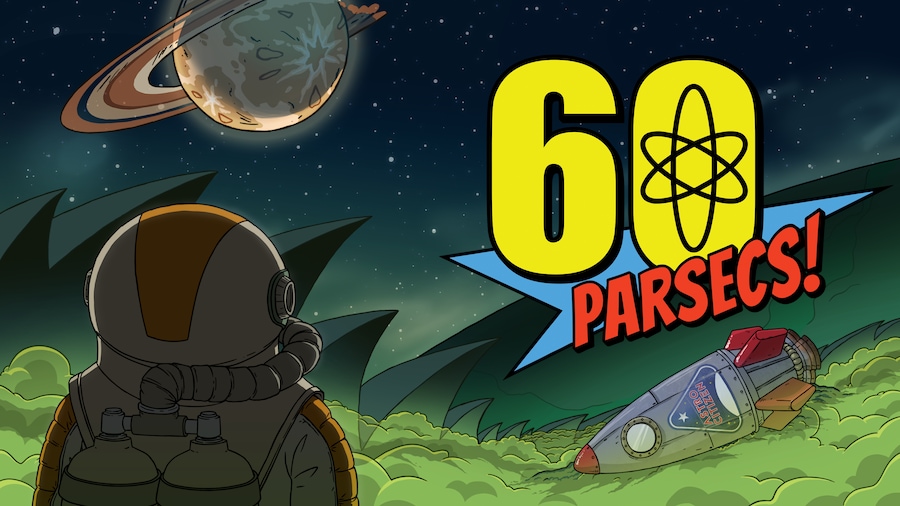 60 Parsecs!