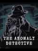 The Anomaly Detective