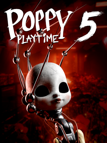 Poppy Playtime: Chapter 5