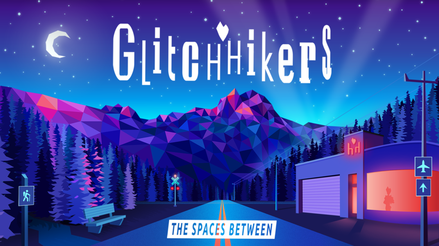 Glitchhikers: The Spaces Between