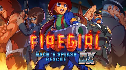 Firegirl: Hack 'n Splash Rescue DX