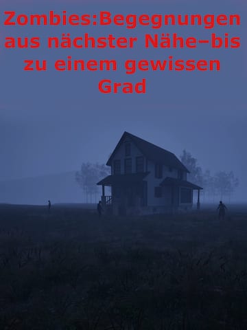 Zombies: Close Encounters To Some Degree