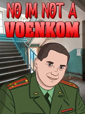 No I'm not a Voenkom