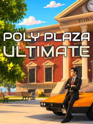 Poly Plaza ULTIMATE