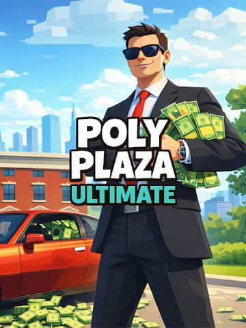 Poly Plaza ULTIMATE