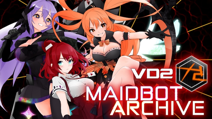 VD2: Maidbot Archive