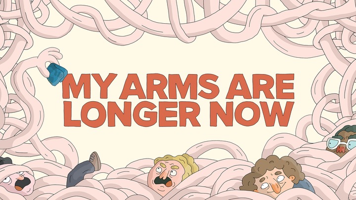 My Arms Are Longer Now