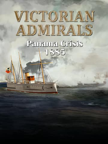 Victorian Admirals Panama Crisis 1885